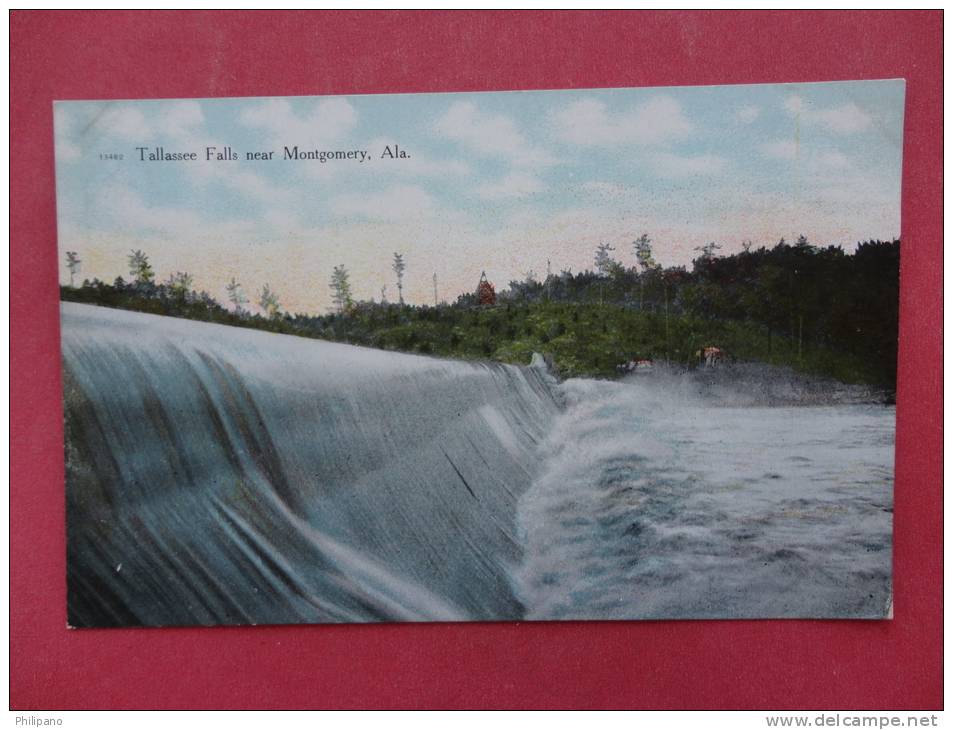 Tallassee Falls Near   Montgomery  Al Ca 1910  Not Mailed    Ref  889 - Montgomery