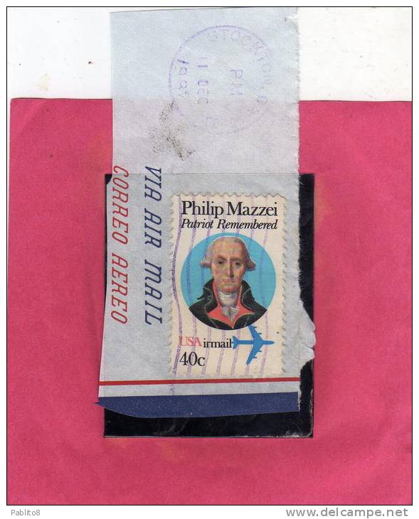 USA - STATI UNITI 1980 AIR MAIL PHILIP MAZZEI PATRIOT REMEMBERED FILIPPO PATRIOTA PER L´INDIPENDENZA USED - 3a. 1961-… Afgestempeld