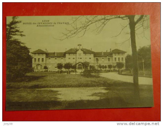 RHONE-LYON-HOTEL DES INVALIDES DU TRAVAIL-ADMINISTRATION - Other & Unclassified