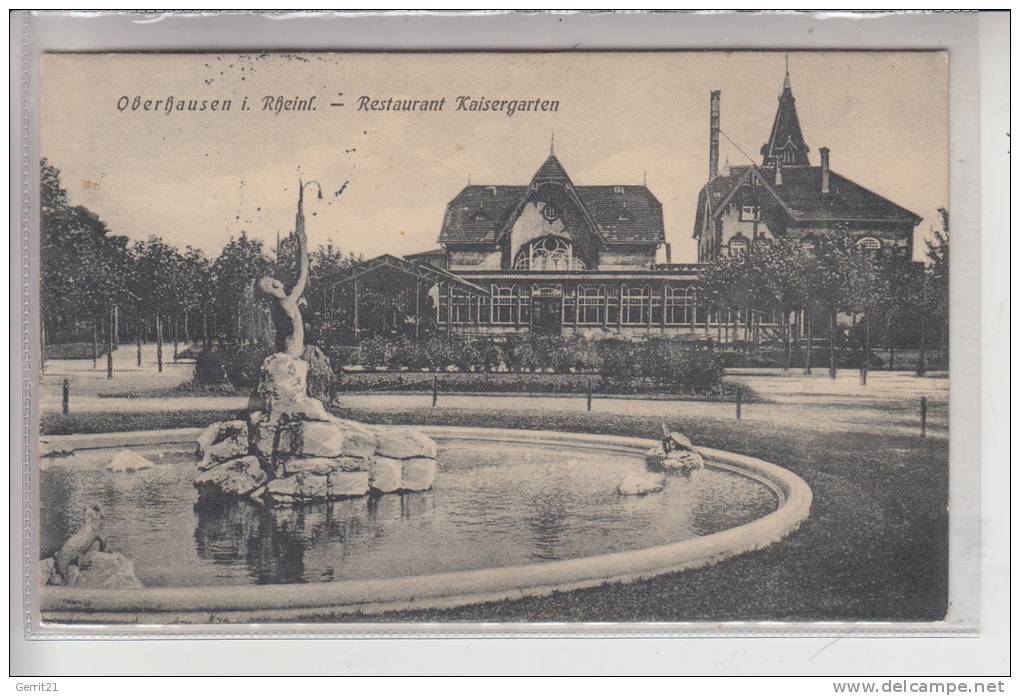 4200 OBERHAUSEN, Restaurant Kaisergarten 1910 - Oberhausen