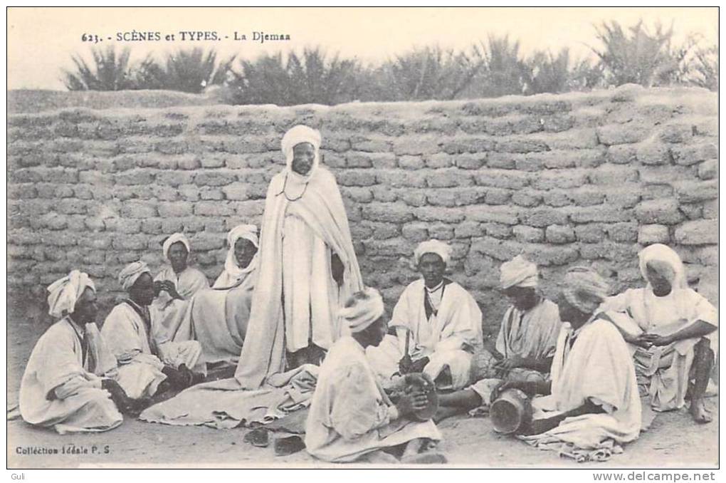 Afrique -Algérie-Scènes & Types- La Djemaa (conseil Restreint Assemblée) (Ed: Collection Idéale P-S  N° 623) *PRIX FIXE - Scenes