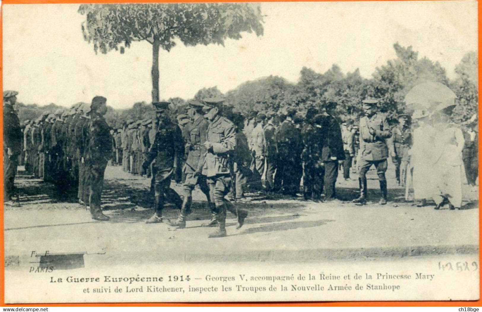 CPA :Georges V Avec La Reine Et La Princesse Marie Et Lord Kitchener Inspecte Troupes Nouvelle Armée Stanhope - Weltkrieg 1914-18