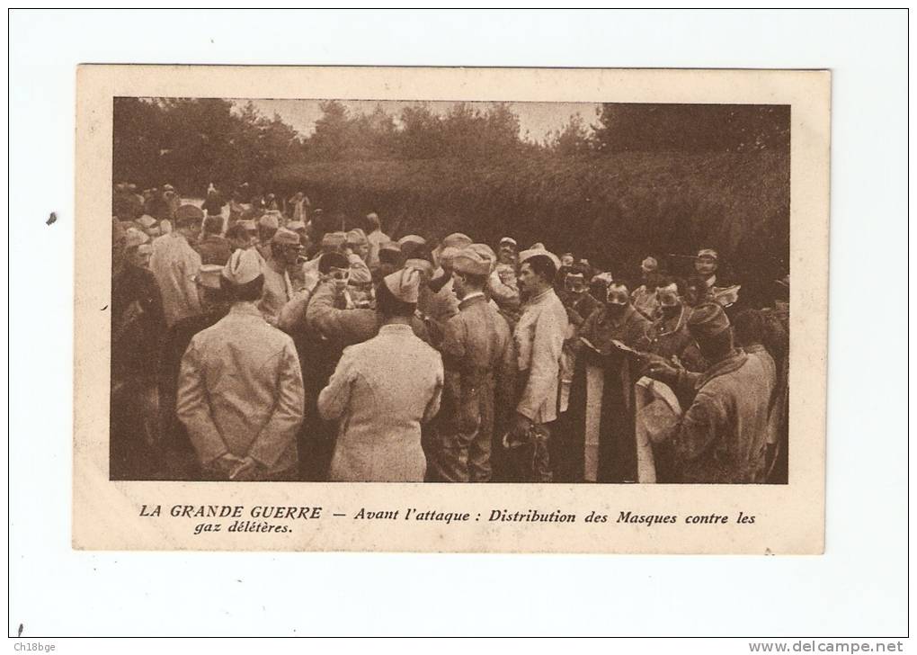 CPA :Guerre 14/18 : " Avant L´Attaque" : Distribution Des Masques Contre Les Gaz Délétères : Soldats Mettant Les Masques - Guerre 1914-18