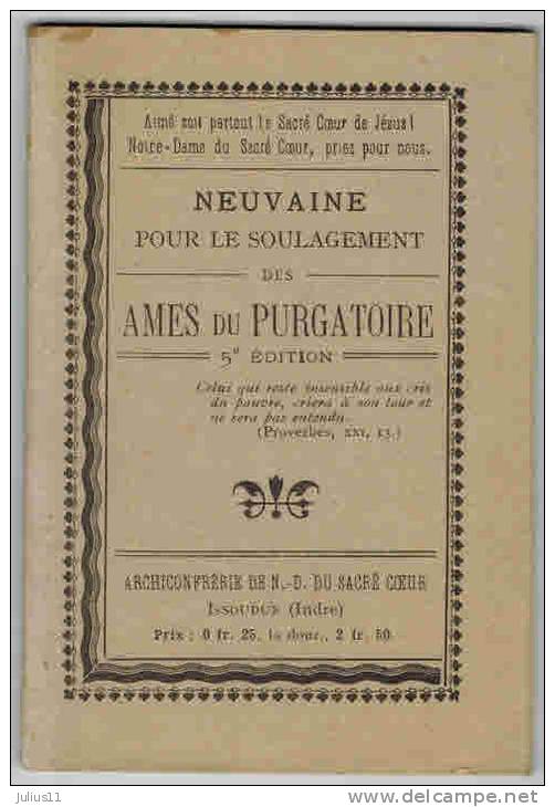 IMAGE PIEUSE LIVRET 72 Pages  "Neuvaine Pour Le Soulagement Des Âmes Du Purgatoire Archiconfrérie Notre Dame Sacré Coeur - Andachtsbilder