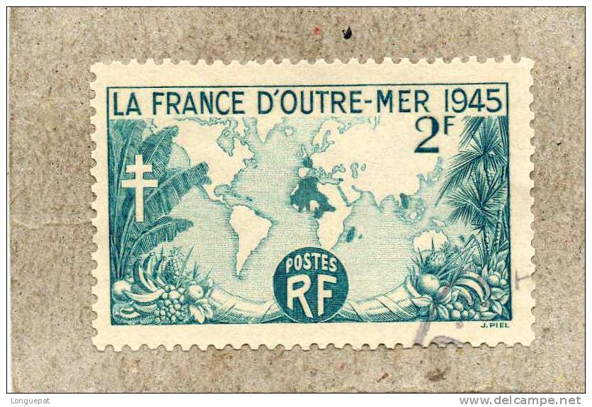 FRANCE : La France D'Outre-Mer Avec Millésime 1945 - Carte Du Monde - - Used Stamps