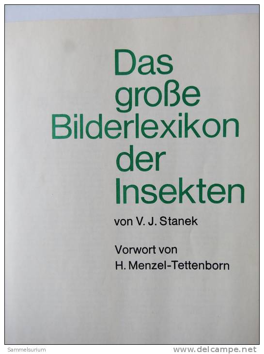 "Das Große Bilderlexikon Der Insekten" Von V.J.Stanek - Animaux