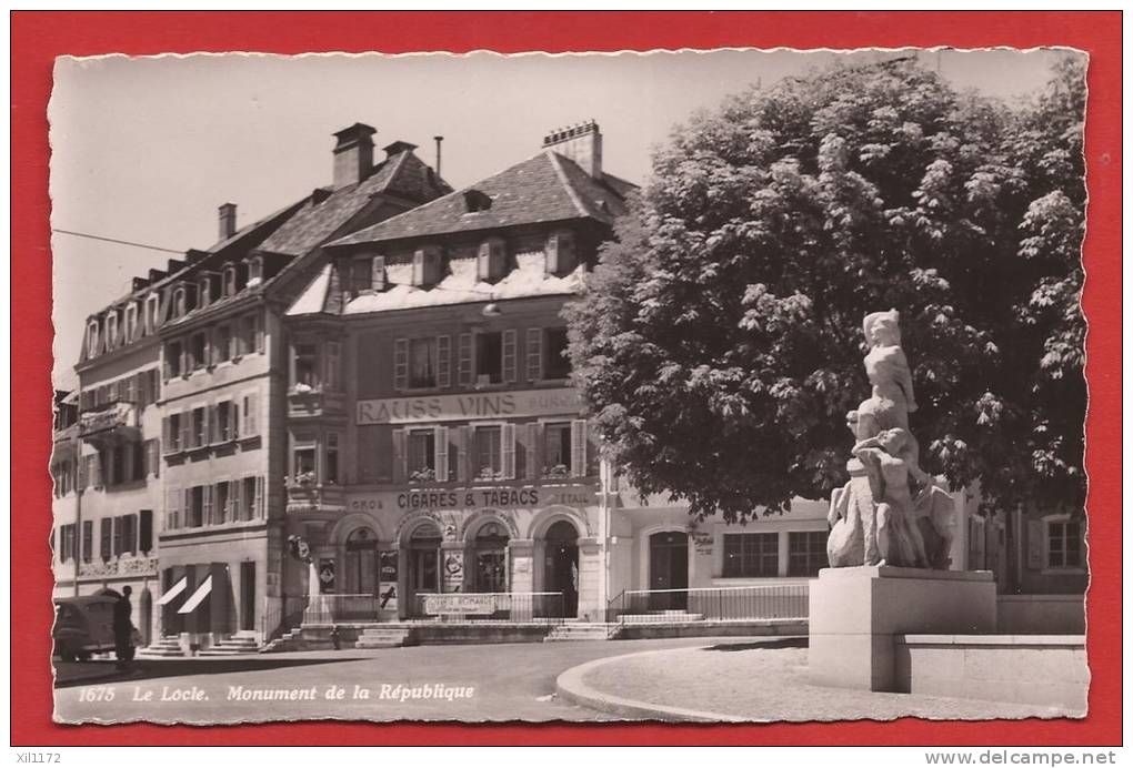 N713 Le Locle Monument De La République, RAUSS Vins, Cigares Tabacs. Non Circulé. Sartori 1675 - Le Locle