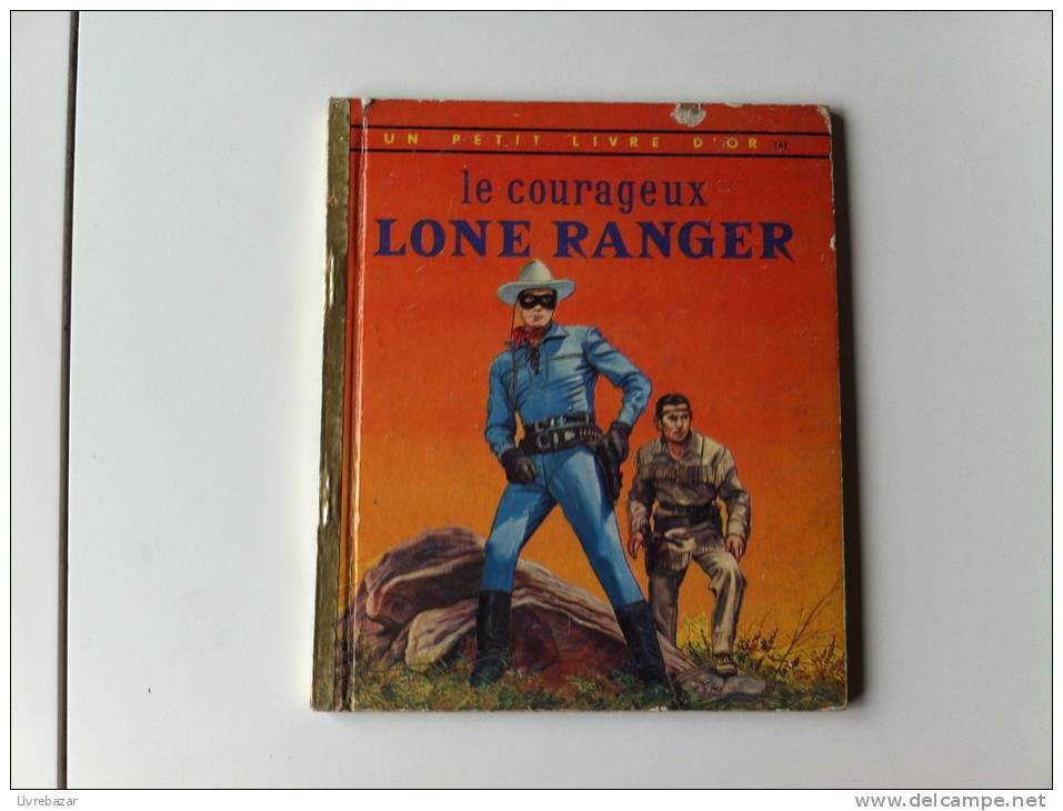 Ancien LE COURAGEUX LONE RANGER Un Petit Livre D'or 161 - Cuentos