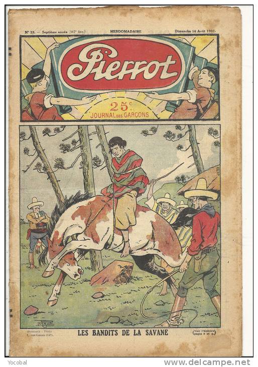 Revue, Pierrot - N° 33 - 14/08/1932 - Les Bandits De La Savane - Frais De Port France : &euro; 1.60 - Autres & Non Classés