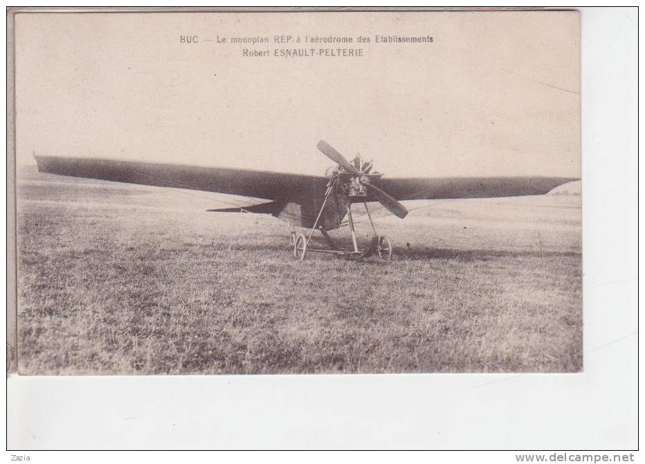 78.012/ BUC - Le Monoplan REP à L'aerodrome Des Etablissements Robert Esnault Pelterie - Buc