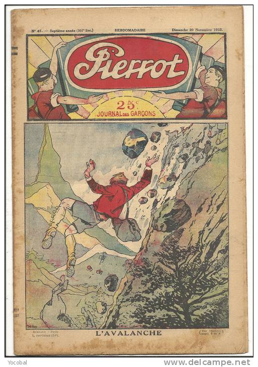 Revue, Pierrot - N° 47 - 20/11/1932 -  L'Avalanche - Frais De Port France : &euro; 1.60 - Autres & Non Classés