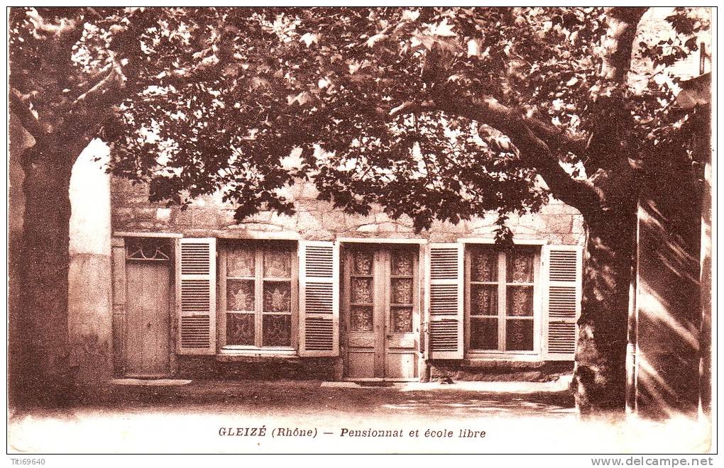 CPA GLEIZE (69): Pensionnat Et école Libre - Gleize