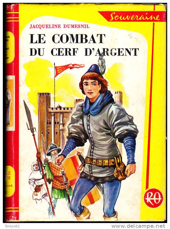 Jacqueline Dumesnil - Le Combat Du Cerf D' Argent - Bibliothèque Rouge Et Or  619 - ( 1961 ) . - Bibliothèque Rouge Et Or