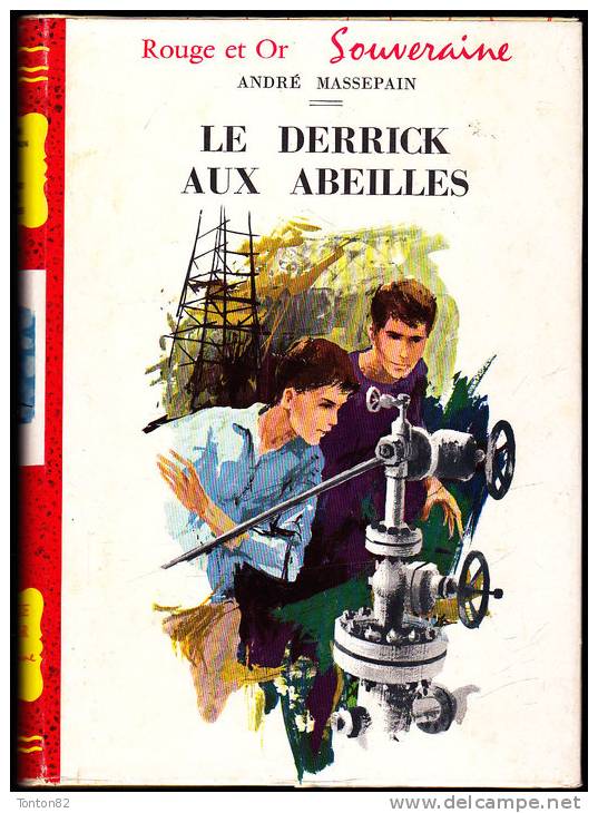 André Massepain - Le Derrick Aux Abeilles - Bibliothèque Rouge Et Or  601 - (1962) - Bibliothèque Rouge Et Or