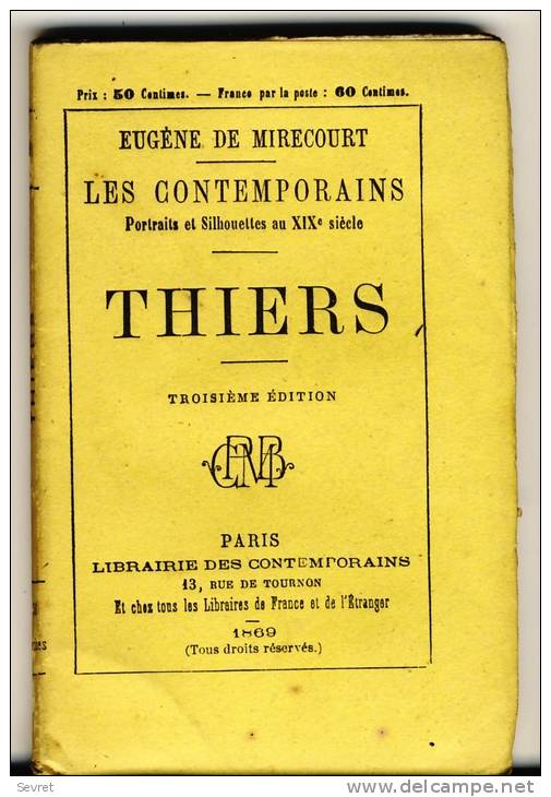 THIERS   - Les Contemporains Par Eugène De Mirecourt . N° 61 - Biographien