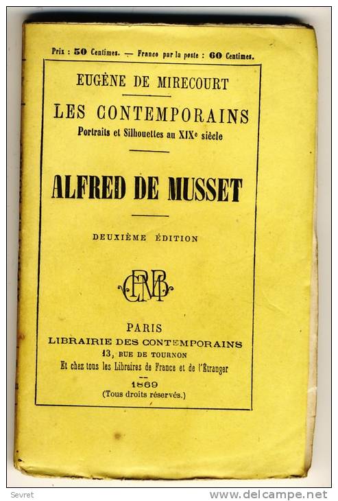 ALFRED DE MUSSET   - Les Contemporains Par Eugène De Mirecourt . N° 57 - Biographie