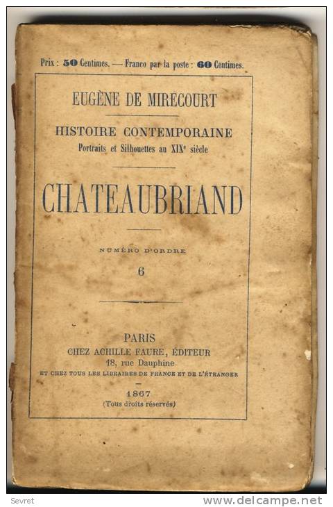 CHATEAUBRIANT   - HISTOIRE CONTEMPORAINE Par Eugène De Mirecourt . N°6 - Biographie