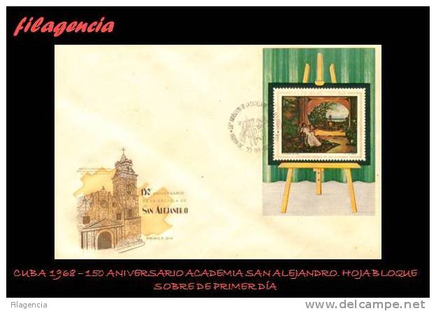 AMERICA. CUBA SPD-FDC. 1968 150 ANIVERSARIO DE LA ACADEMIA DE PINTURA SAN ALEJANDRO. HOJA BLOQUE - FDC