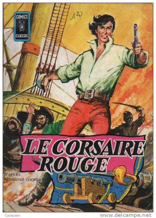 CORSAIRE ROUGE BE AREDIT 01-1970 COMICS CLASSIC N° 7 RARE - Arédit & Artima