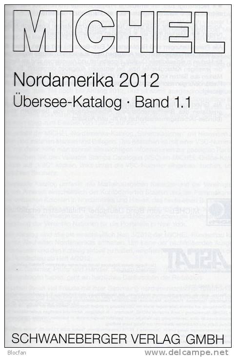 MlCHEL North America Part1/I Catalog 2012 New 66€ Color Canada Panama-canal USA Hawaii St.Pierre UNO NY 978-395402-019-5 - Boeken & Catalogi