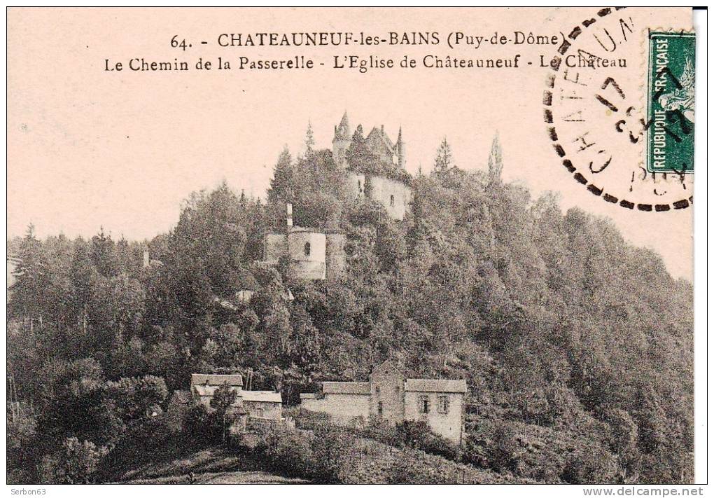 CPA N° 64 CHATEAUNEUF LES BAINS 63390 SAINT GERVAIS D'AUVERGNE 1TIMBRE VERT 5 CENTIMES 22 JUILLET 1912 PHOTO A. MICHEL - Saint Gervais D'Auvergne