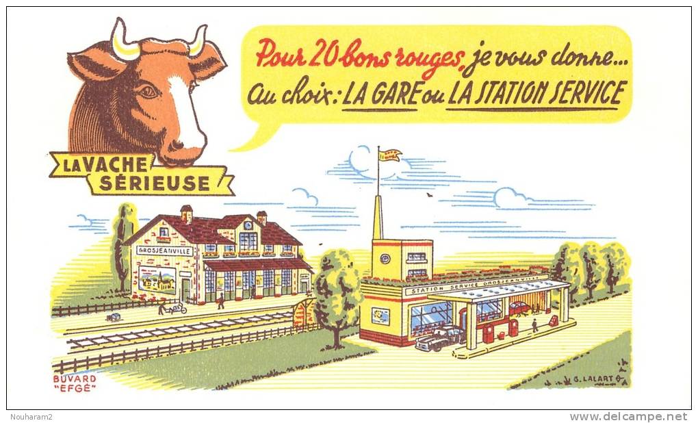 Buvard Réf.087. La Vache Sérieuse - Pour 20 Bons Rouges, Je Vous Donne Gare Ou Station Service - Animaux