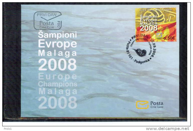 Montenegro 2008 Europa Champion In Waterpolo FDC - Wasserball