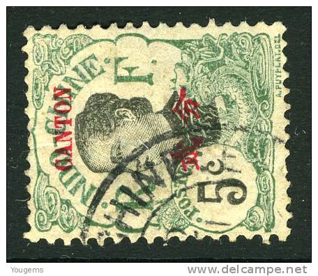 China France P.O. 1908 5c "CANTON" Overprint&"CHINE"cds USED - Altri & Non Classificati