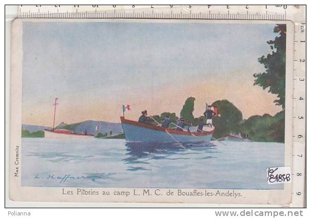 PO8485B# ILLUSTRATORE HAFFNER - LES PILOTINS AU CAMP L.M.C. DE BOUAFLES-LES-ANDELYS  - CANOTTIERI - BARCA  No VG - Haffner