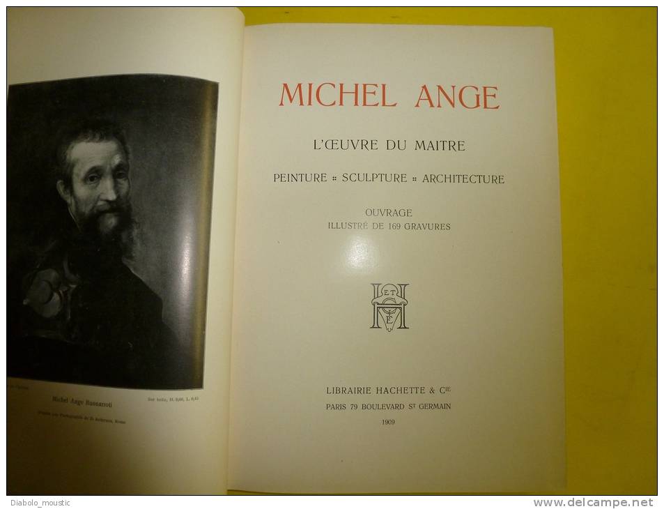 1909    MICHEL-ANGE   L'oeuvre Du Peintre   Nombreuses Photos - Arte