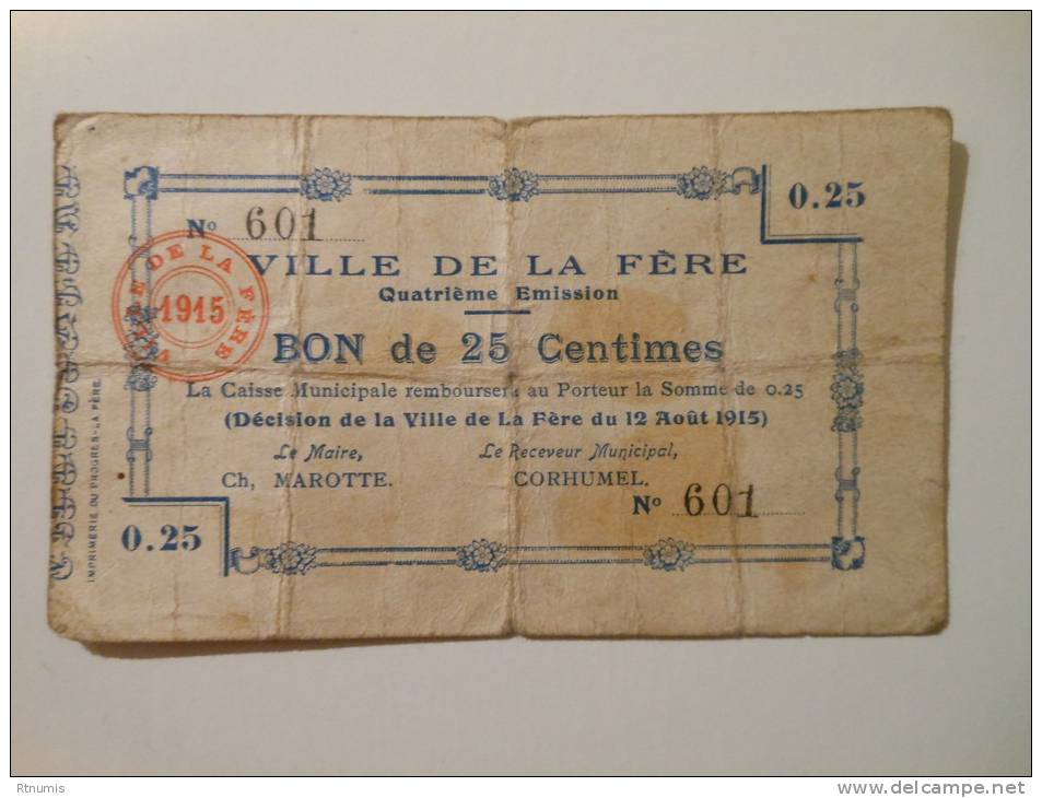 Aisne 02 La Fère , 1ère Guerre Mondiale 25 Centimes 12-8-1915 R - Bons & Nécessité