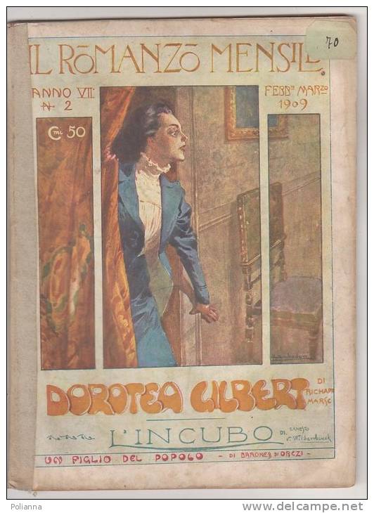 RA#16#02 IL ROMANZO MENSILE N.02-1909 R.Mars DOROTEA GILBERT - Wildenbruck L'INCUBO - Baroness Orczi /Cop. Salvadori - Thrillers