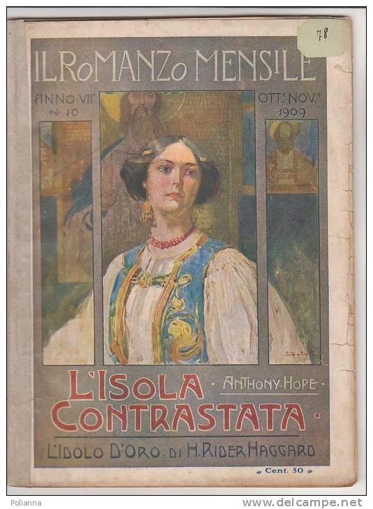 RA#16#10 IL ROMANZO MENSILE N.10-1909 H.Hope L'ISOLA CONTRASTATA - H.Rider Haggard L'IDOLO D'ORO /Cop. Salvadori - Krimis