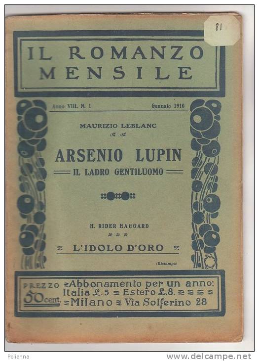 RA#17#01 IL ROMANZO MENSILE N.1-1910 M.Leblanc ARSENIO LUPIN - Rider Haggard L'IDOLO D'ORO - Thrillers