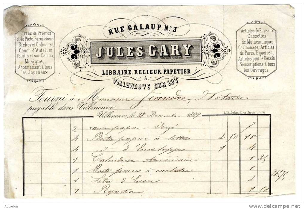 VILLENEUVE SUR LOT  47  -  LIBRAIRE RELIEUR PAPETIER  -  JULES GARY  -   FACTURE  1869 - Printing & Stationeries