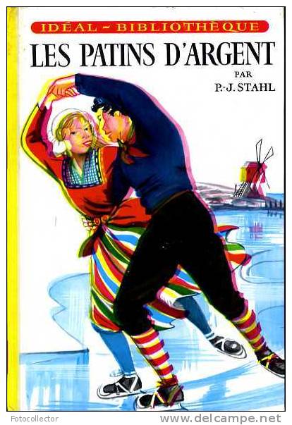 Jeunesse : Les Patins D'argent Par P-J Stahl (Idéal-Bibliothèque) - Ideal Bibliotheque