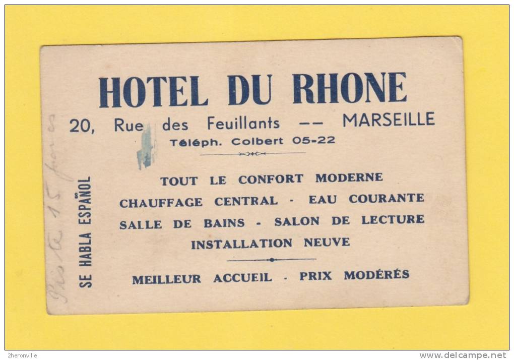 Carte Commerciale - MARSEILLE - Hotel Du Rhone - 20 Rue Des Feuillants - Téléphone Colbert - 1900 – 1949