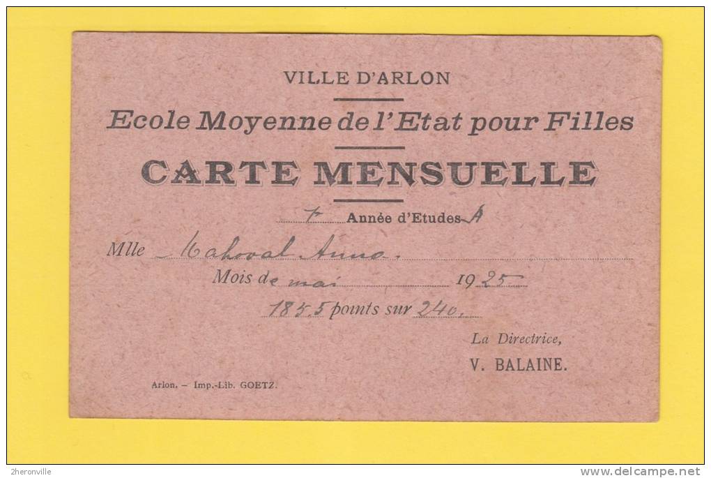 Carte Publicitaire - ARLON - Ecole Moyenne De L'Etat Pour Filles - 1925 - Directrice V. Balaine - 1900 – 1949