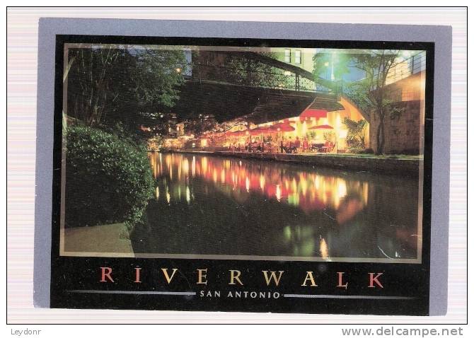 Riverwalk, San Antonio, Texas - San Antonio