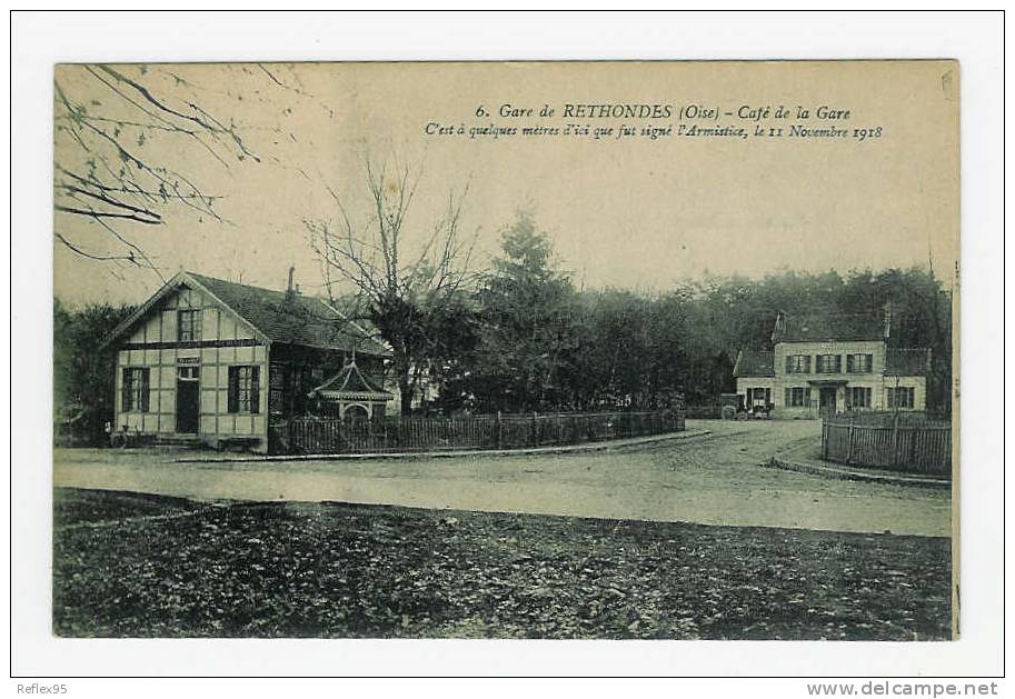 RETHONDES - Gare - Café De La Gare - Rethondes