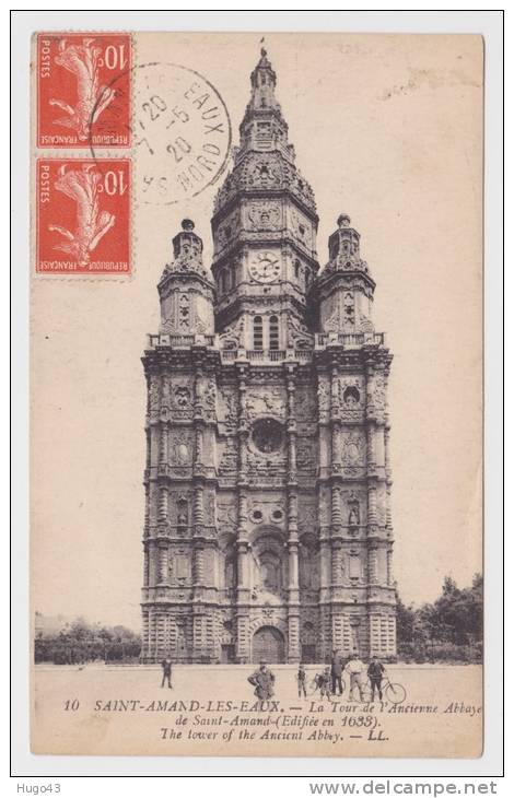 (RECTO / VERSO) SAINT AMAND LES EAUX EN 1920 - N° 10 - LA TOUR DE L' ACIENNE ABBAYE AVEC PERSONNAGES ET VELO - Saint Amand Les Eaux