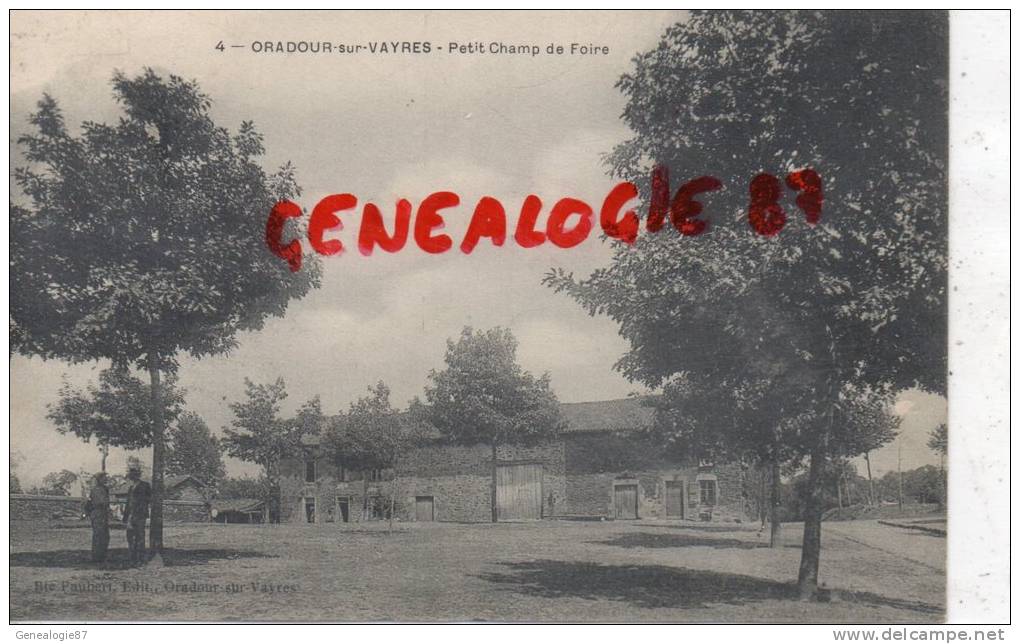 87 - ORADOUR SUR VAYRES - PETIT CHAMP DE FOIRE - EDITEUR FAUBERT - Oradour Sur Vayres