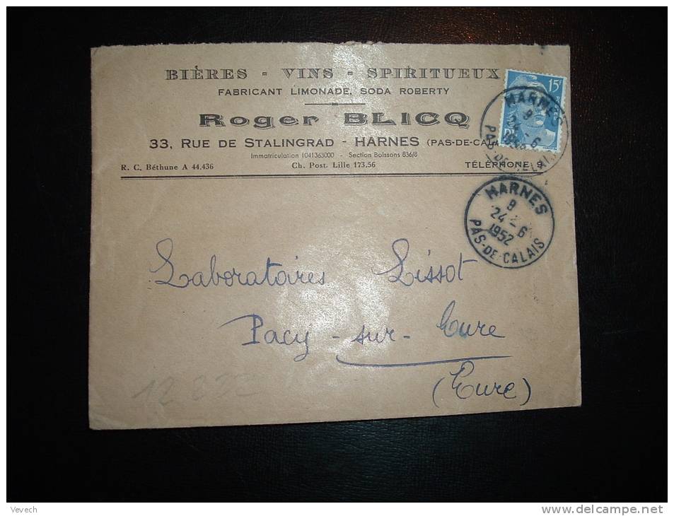 LETTRE TP MARIANNE DE GANDON 15F OBL. 24-6-1952 HARNES (62 PAS DE CALAIS) + BIERES VINS SPIRITUEUX ROGER BLICQ - 1921-1960: Modern Tijdperk