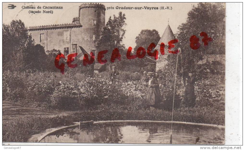 87 - ORADOUR SUR VAYRES - CHATEAU DE CROMIERES  FACADE NORD - SEPIA - Oradour Sur Vayres