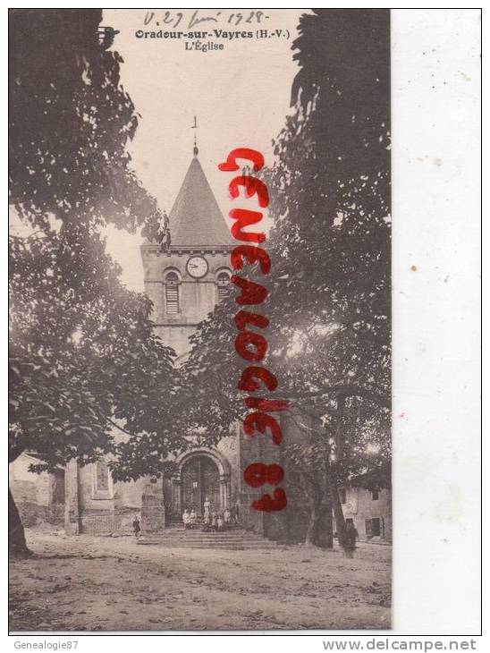 87 - ORADOUR SUR VAYRES -L' EGLISE -  SEPIA -1928 - Oradour Sur Vayres