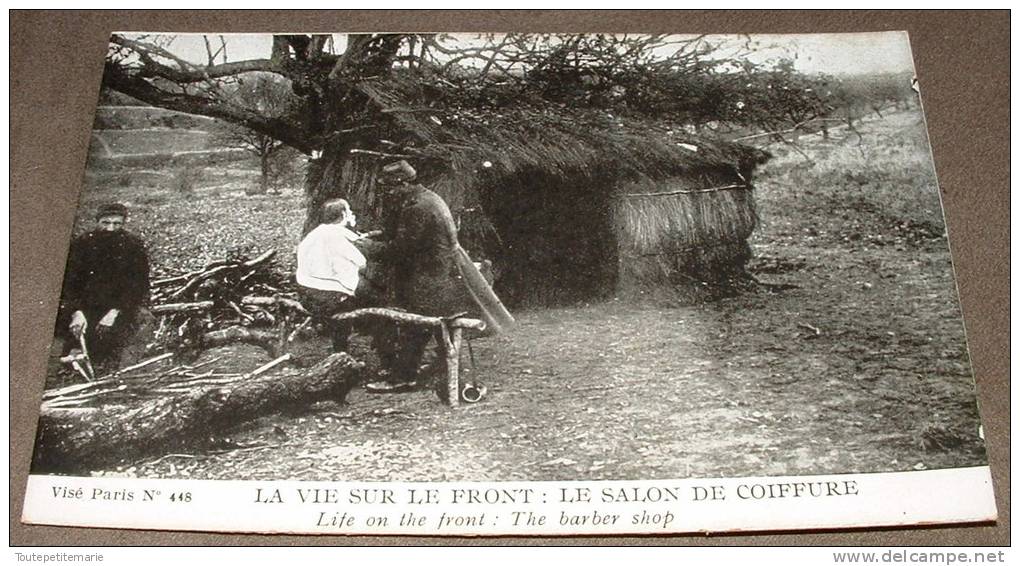 La Vie Sur Le Front - Le Salon De Coiffure - Guerra 1914-18