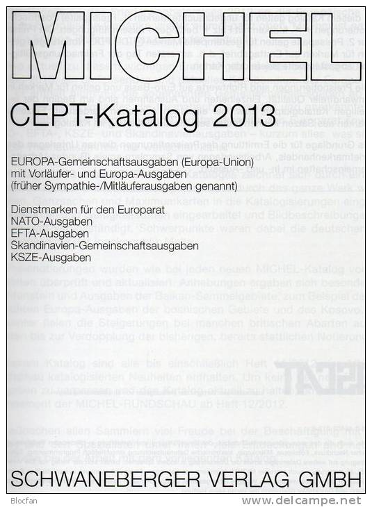 Briefmarken Katalog CEPT 2013 New 52€ MlCHEL Mit Jahrgangstabelle Von Europa Vorläufer NATO EFTA KSZE Symphatie-Ausgaben - Autres & Non Classés