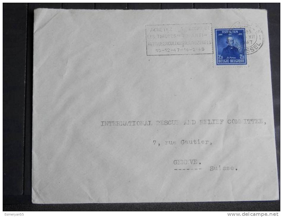 Décembre 1947 - Lettre De Bruxelles - Achetez Les Timbres Antituberculeux - Koopt De Anti-teringzegels - Flammes