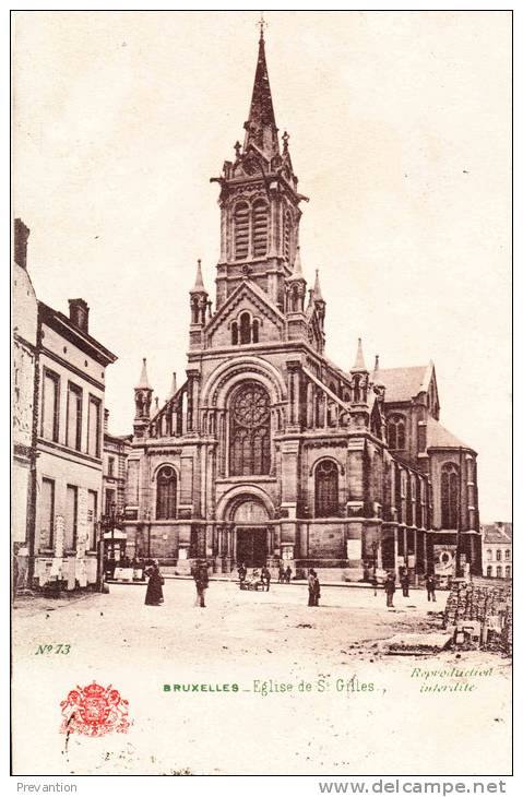 BRUXELLES - Eglise De Saint Gilles - Superbe Carte - St-Gillis - St-Gilles