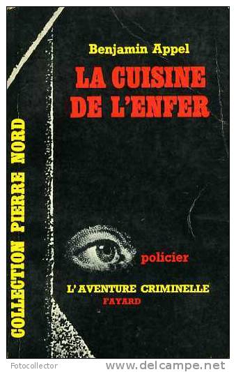 La Cuisine De L'enfer Par Benjamin Appel - Fayard